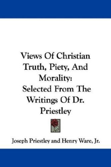 Views of Christian Truth, Piety, and Morality