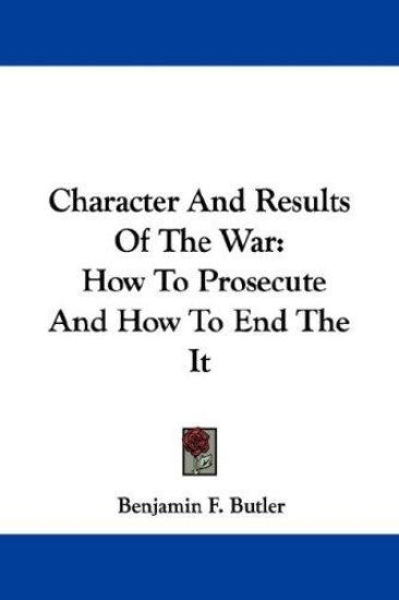 Character and Results of the War