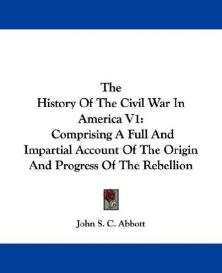 The History of the Civil War in America – John S. C. Abbott, kirjan kansikuva