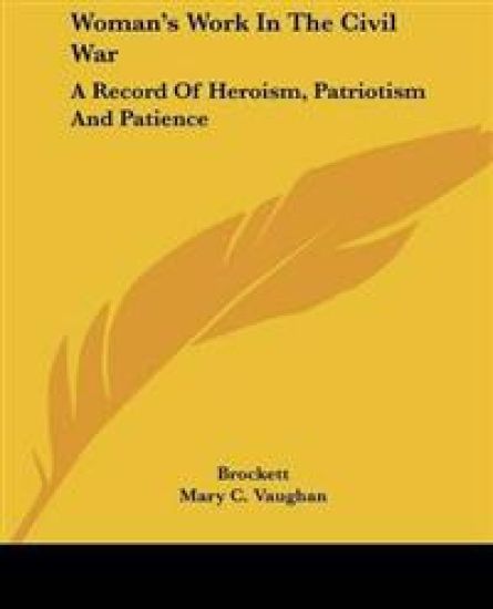 Woman's Work In The Civil War