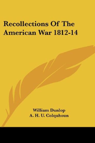 Recollections of the American War 1812-14