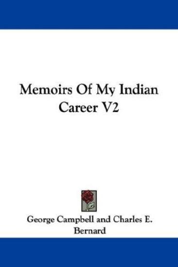Memoirs of My Indian Career