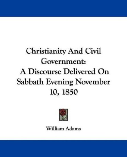 Christianity and Civil Government
