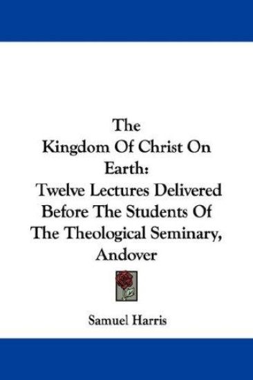 The Kingdom of Christ on Earth