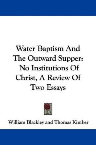 Water Baptism and the Outward Supper