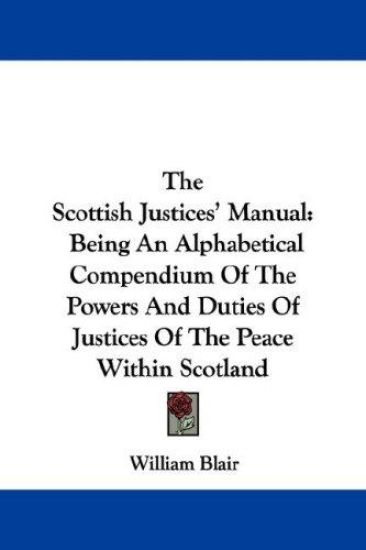 The Scottish Justices' Manual