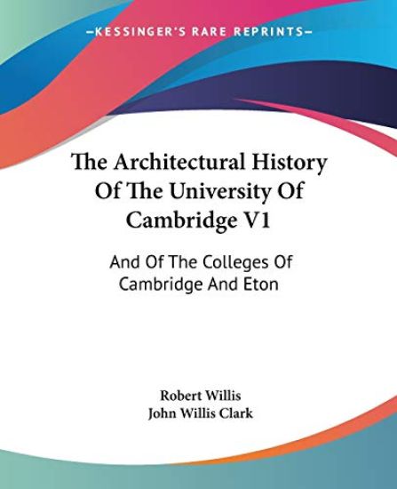 The Architectural History of the University of Cambridge