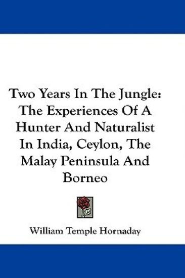 Two Years in the Jungle