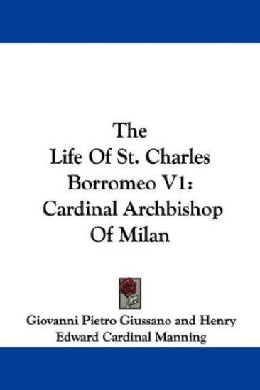 The Life of St. Charles Borromeo