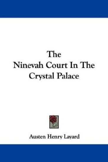 The Ninevah Court In The Crystal Palace