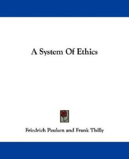 A System Of Ethics