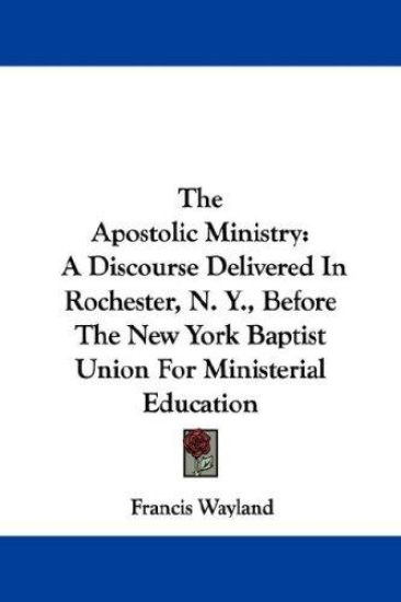The Apostolic Ministry – Francis Wayland, kirjan kansikuva