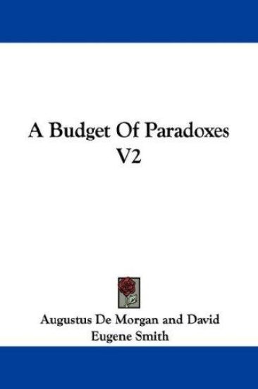 A Budget of Paradoxes