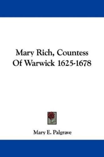 Mary Rich, Countess of Warwick 1625-1678