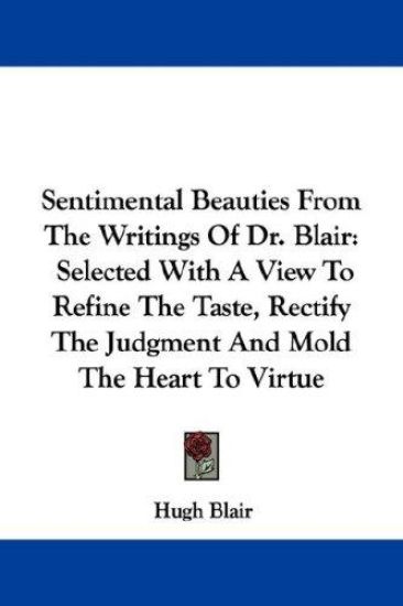 Sentimental Beauties from the Writings of Dr. Blair