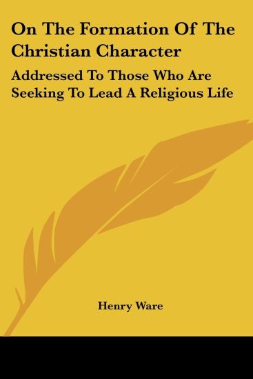 On the Formation of the Christian Character