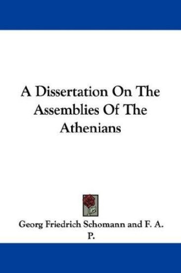 A Dissertation on the Assemblies of the Athenians