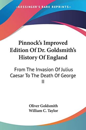 Pinnock's Improved Edition of Dr. Goldsmith's History of England