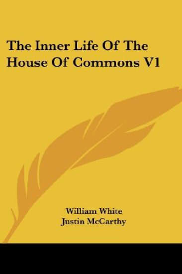 The Inner Life of the House of Commons