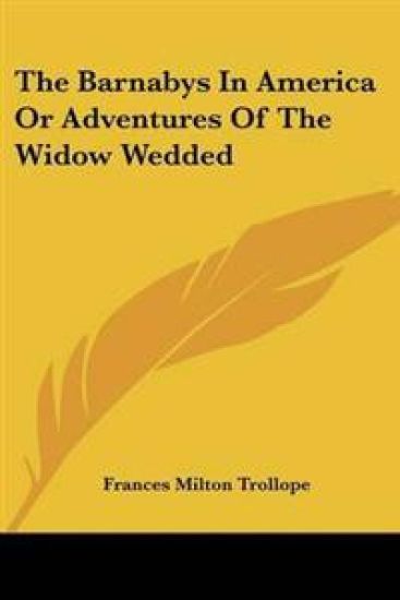 Barnabys In America Or Adventures Of The Widow Wedded