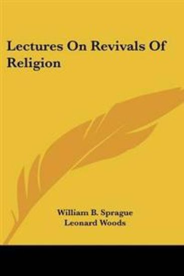 Lectures on Revivals of Religion