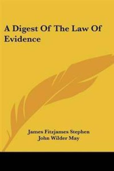 Digest Of The Law Of Evidence