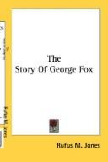 The Story of George Fox