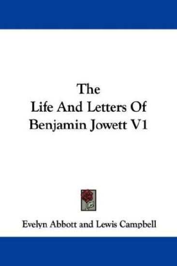 The Life and Letters of Benjamin Jowett