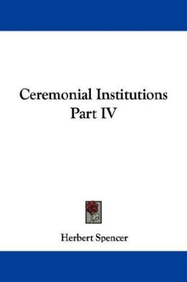 Ceremonial Institutions