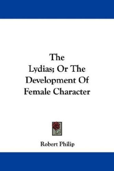 The Lydias, or the Development of Female Character