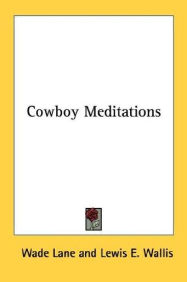 Cowboy Meditations
