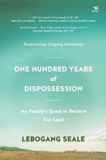 One Hundred Years of Dispossession