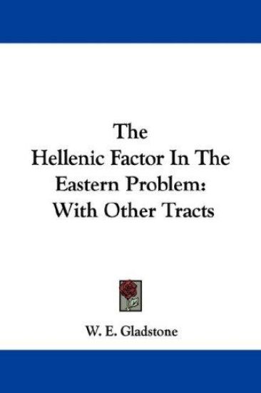 The Hellenic Factor in the Eastern Problem