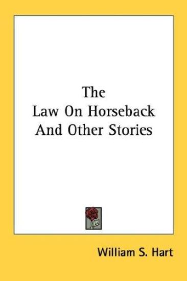 The Law on Horseback and Other Stories