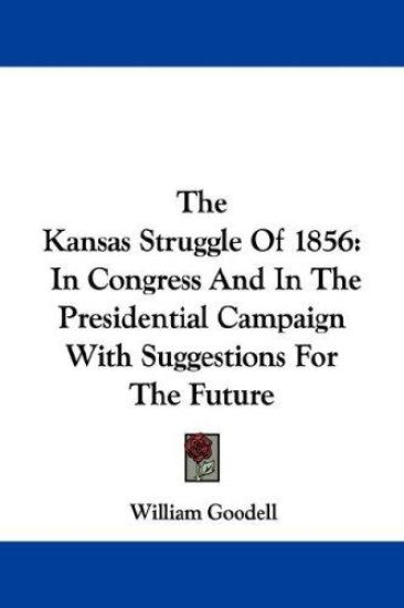 The Kansas Struggle of 1856
