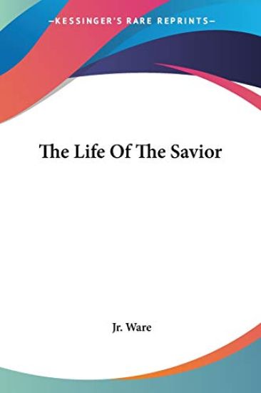 The Life of the Savior