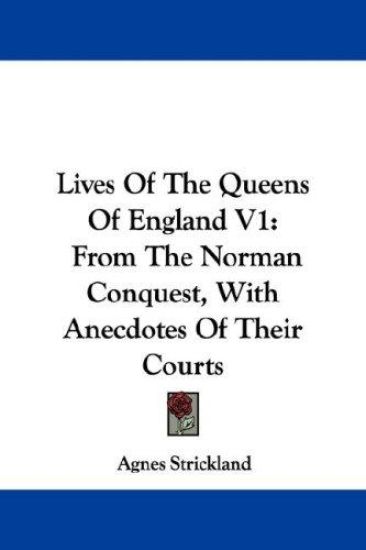 Lives of the Queens of England
