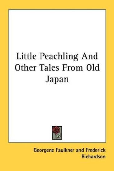 Little Peachling and Other Tales from Old Japan