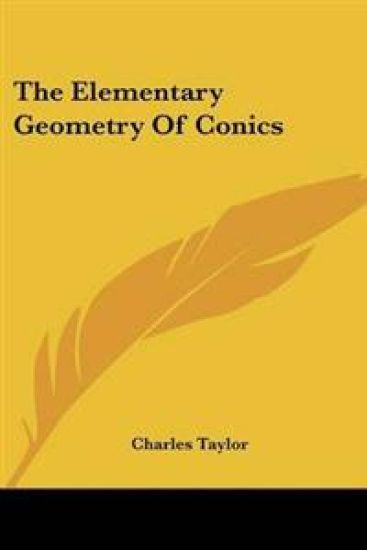 The Elementary Geometry of Conics
