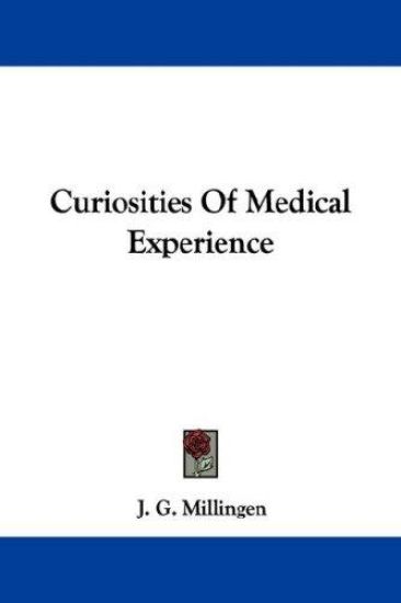 Curiosities of Medical Experience