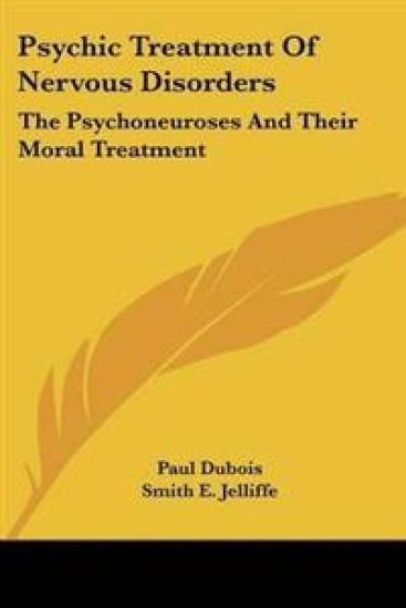 Psychic Treatment Of Nervous Disorders