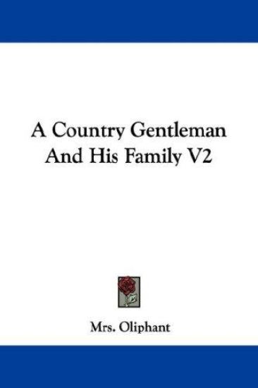 A Country Gentleman and His Family