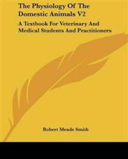 The Physiology of the Domestic Animals