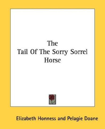 The Tail of the Sorry Sorrel Horse