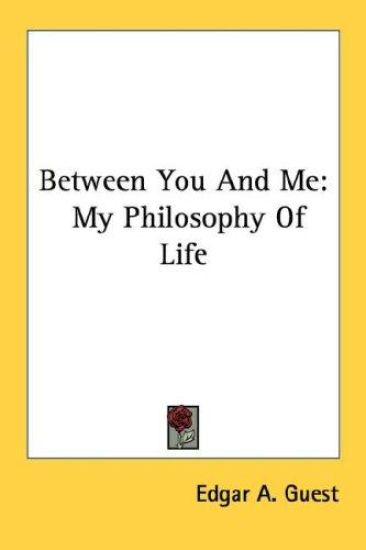 Between You and Me – Edgar A. Guest, kirjan kansikuva