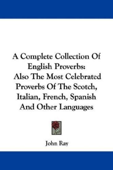 A Complete Collection of English Proverbs