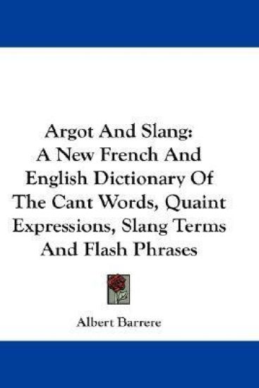 Argot and Slang