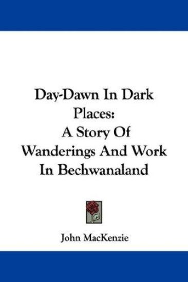 Day-dawn in Dark Places