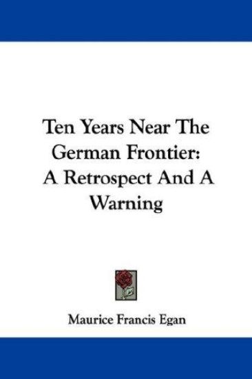 Ten Years Near the German Frontier