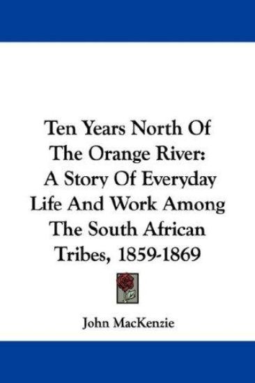 Ten Years North of the Orange River